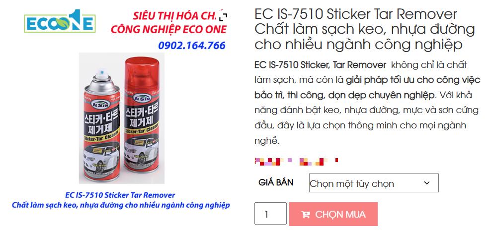 EC IS-7510 Sticker Tar Remover Chất Làm Sạch Keo, Nhựa đường Cho Nhiều Ngành Công Nghiệp
