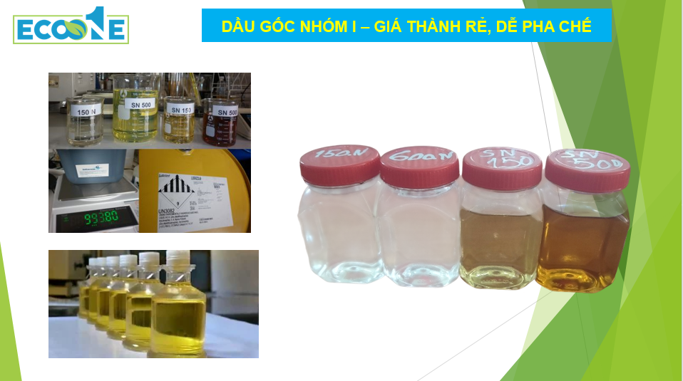 DẦu GỐc NhÓm I – GiÁ ThÀnh RẺ, DỄ Pha ChẾ