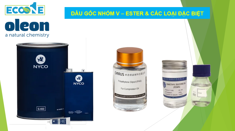DẦu GỐc NhÓm V – Ester & CÁc LoẠi ĐẶc BiỆt
