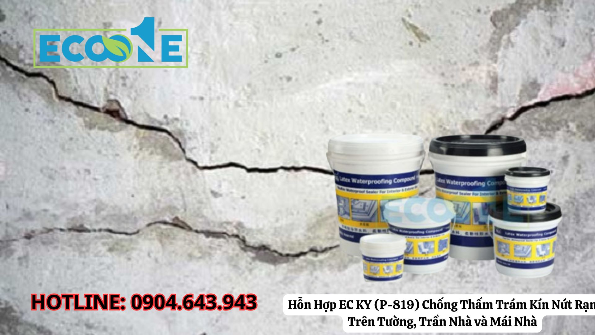 Hỗn Hợp EC KY (P‑819) Chống Thấm Trám Kín Nứt Rạn Trên Tường, Trần Nhà Và Mái Nhà