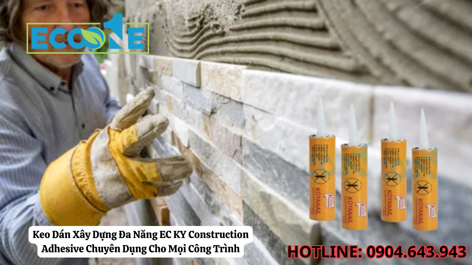 Keo Dán Xây Dựng Đa Năng EC KY Construction Adhesive Chuyên Dụng Cho Mọi Công Trình