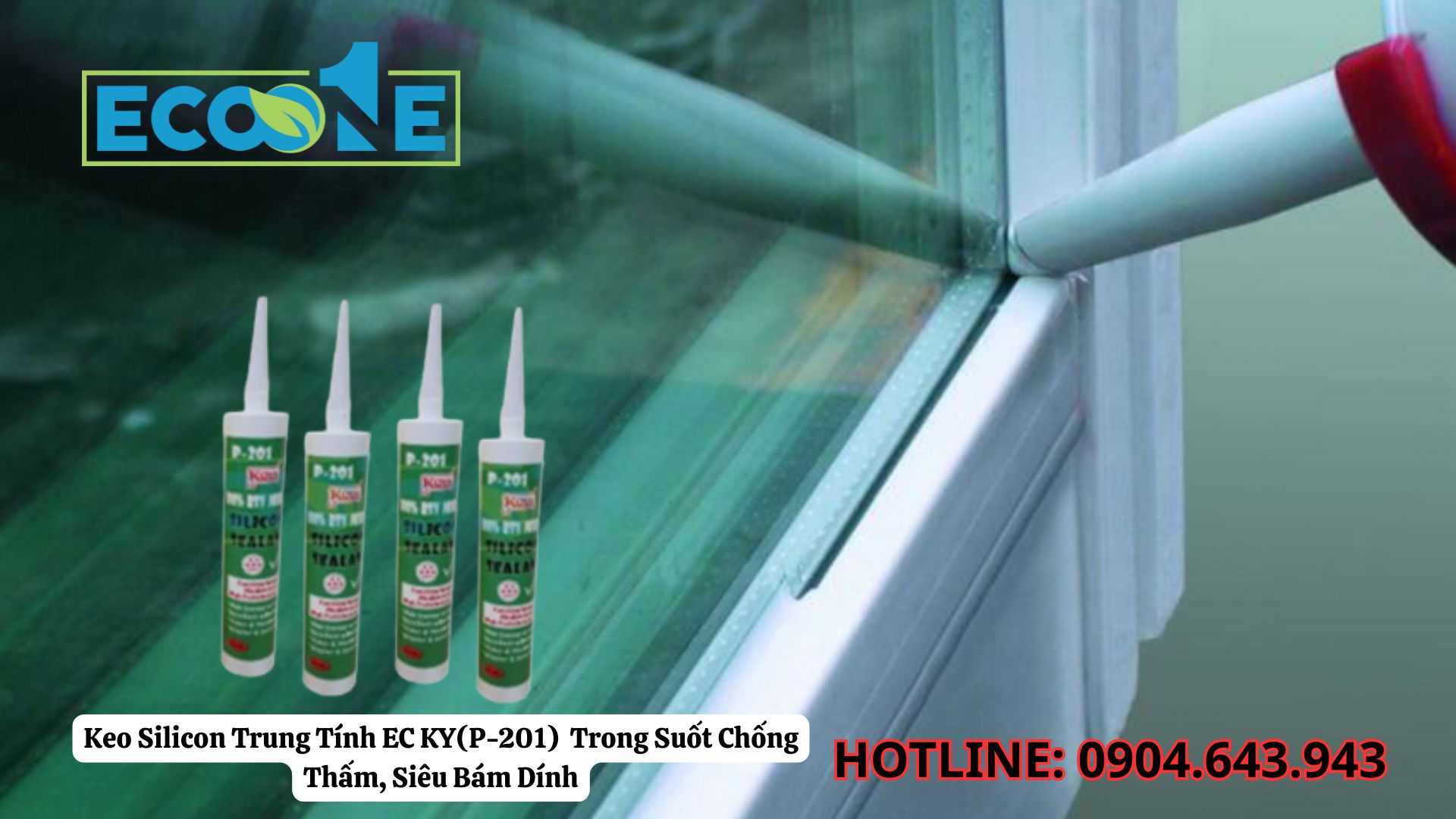 Keo Silicon Trung Tính EC KY (P‑201) Trong Suốt Chống Thấm, Siêu Bám Dính
