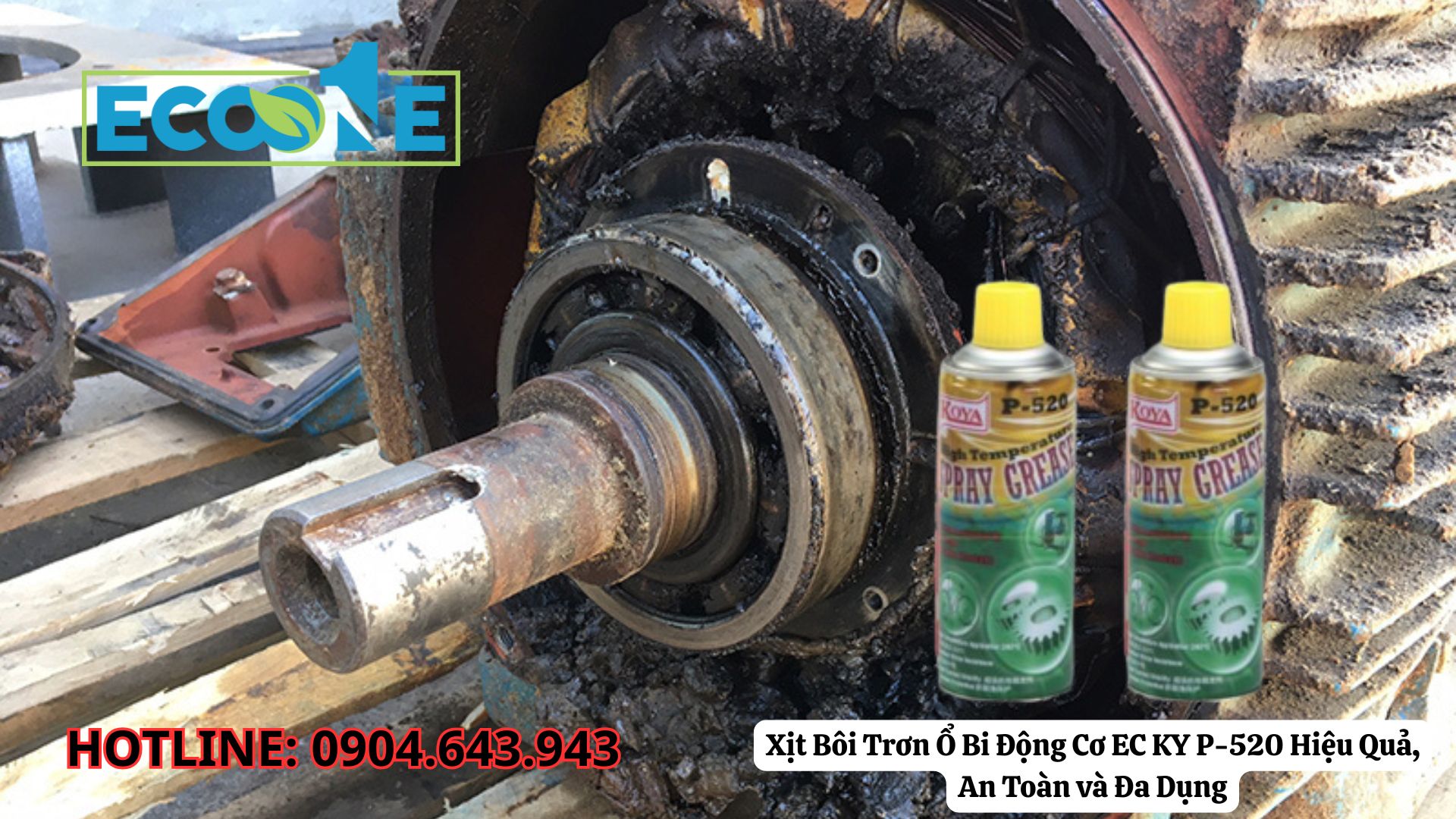 Xịt Bôi Trơn Ổ Bi Động Cơ EC KY (P-520) Hiệu Quả, An Toàn Và Đa Dụng