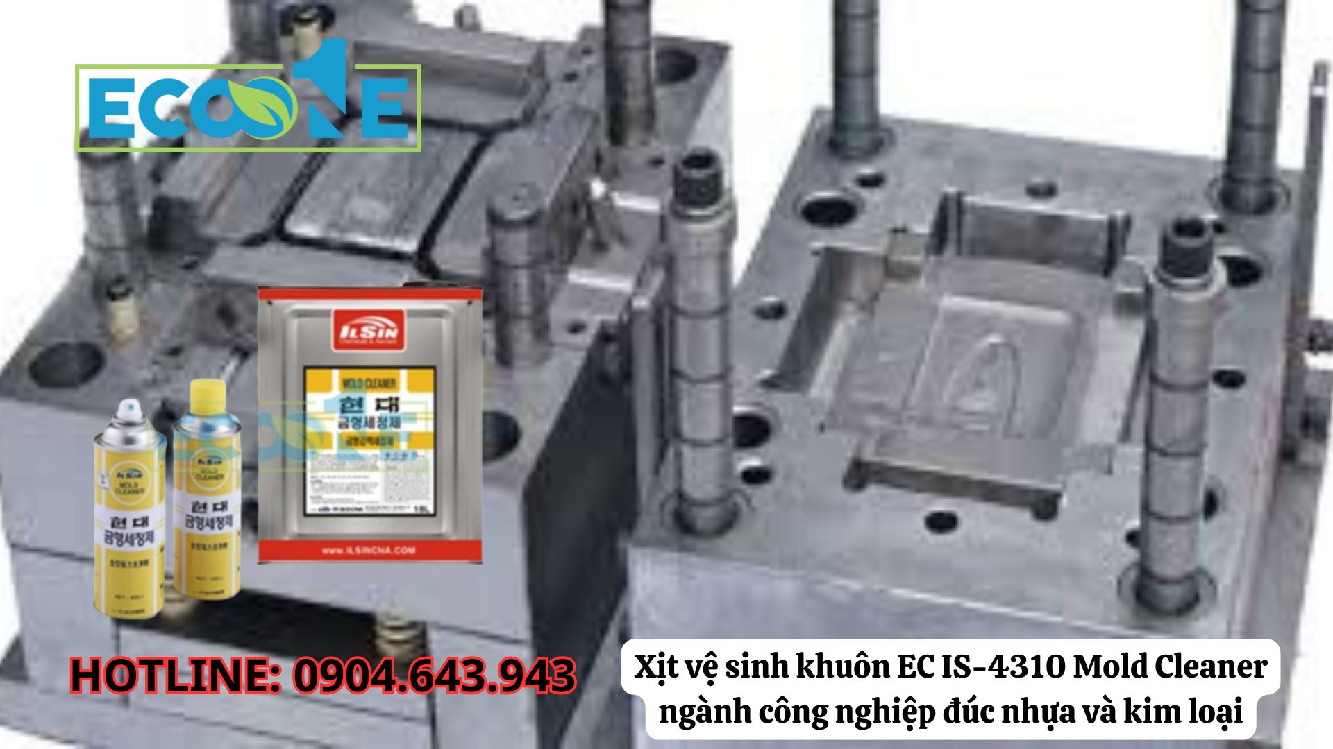 Xịt Vệ Sinh Khuôn EC IS-4310 Mold Cleaner Ngành Công Nghiệp đúc Nhựa Và Kim Loại