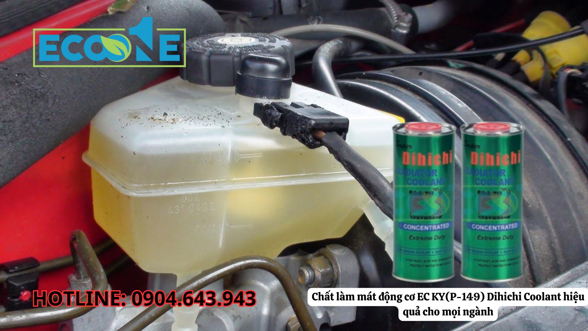 Chất Làm Mát động Cơ EC KY(P-149) Dihichi Coolant Hiệu Quả Cho Mọi Ngành
