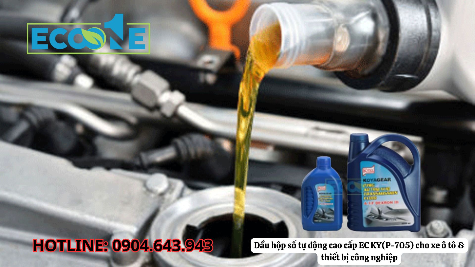 Dầu Hộp Số Tự động Cao Cấp EC KY(P-705) Cho Xe ô Tô & Thiết Bị Công Nghiệp