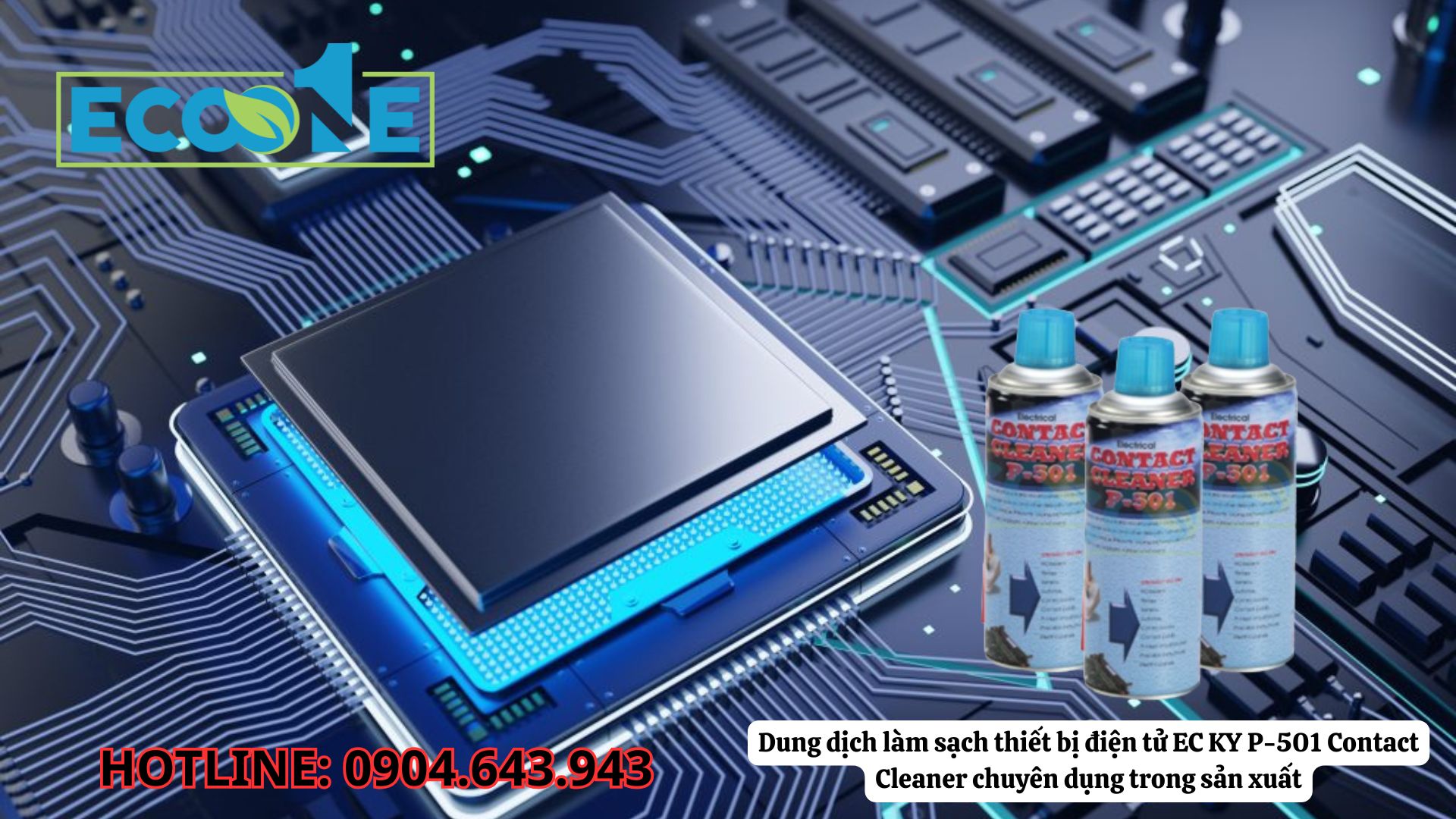 Dung Dịch Làm Sạch Thiết Bị điện Tử EC KY (P-501) Contact Cleaner Chuyên Dụng Trong Sản Xuất