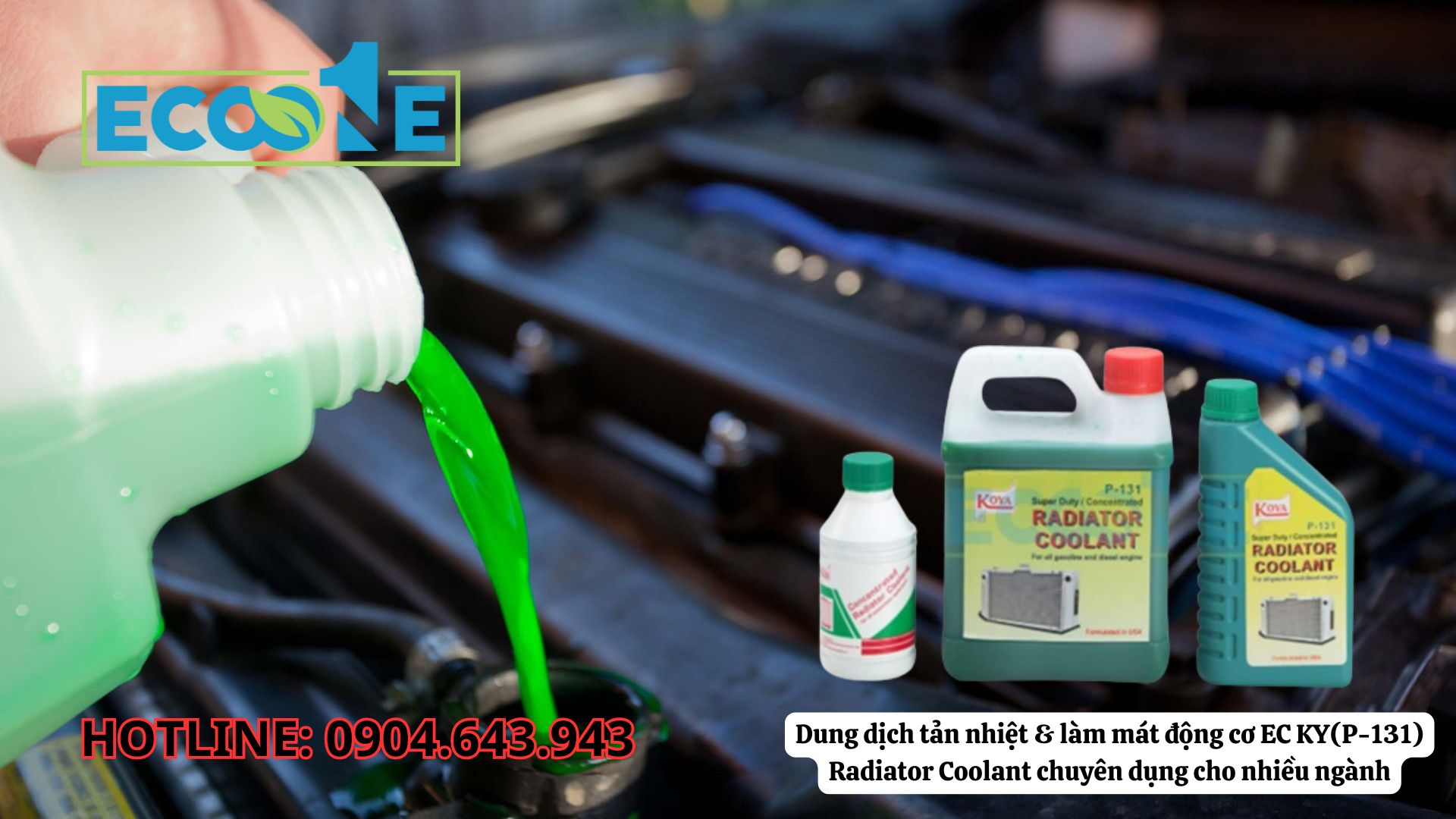 Dung Dịch Tản Nhiệt & Làm Mát động Cơ EC KY(P-131) Radiator Coolant Chuyên Dụng Cho Nhiều Ngành