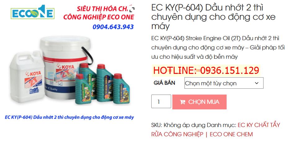 EC KY(P-604) Dầu Nhớt 2 Thì Chuyên Dụng Cho động Cơ Xe Máy