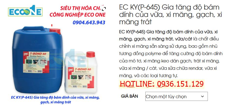 EC KY(P-645) Gia Tăng độ Bám Dính Của Vữa, Xi Măng, Gạch, Xi Măng Trát