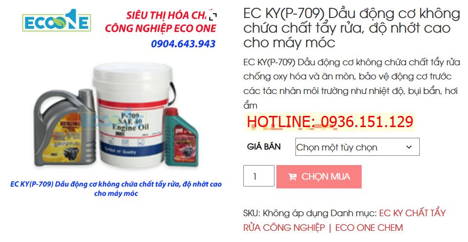 EC KY(P-709) Dầu động Cơ Không Chứa Chất Tẩy Rửa, độ Nhớt Cao Cho Máy Móc