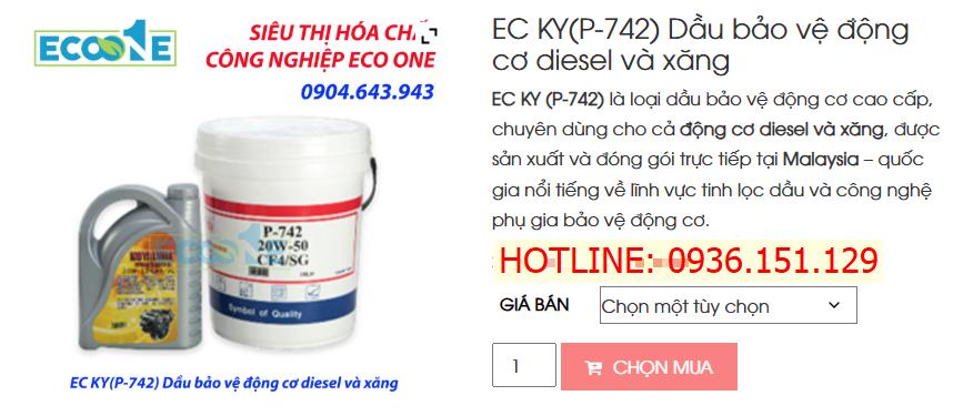 EC KY(P-742) Dầu Bảo Vệ động Cơ Diesel Và Xăng