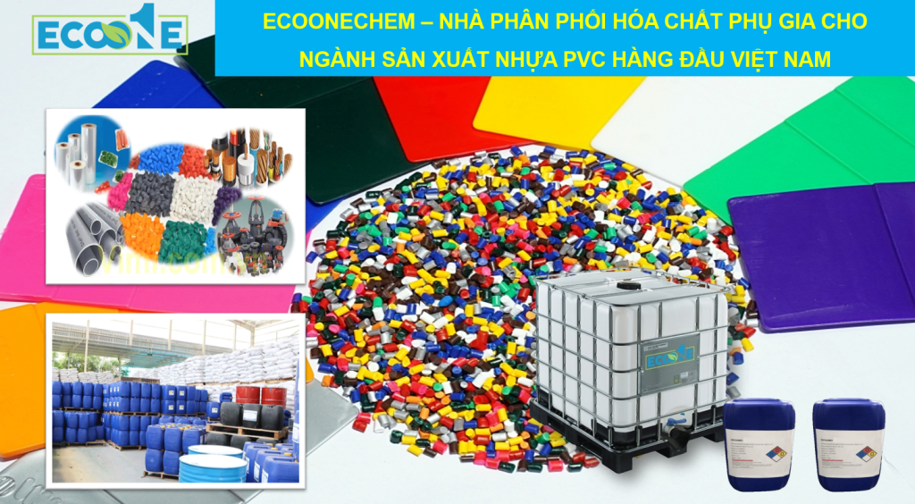 Ecoonechem – NhÀ PhÂn PhỐi HÓa ChẤt PhỤ Gia Cho NgÀnh SẢn XuẤt NhỰa Pvc HÀng ĐẦu ViỆt Nam
