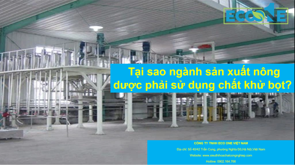 Tại Sao Ngành Sản Xuất Nông Dược Sử Dụng Chất Khử Bọt